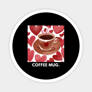 Coffee lovers Magnet